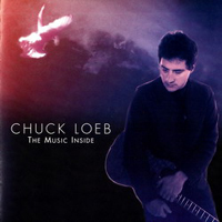 Chuck Loeb - The Music Inside