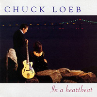 Chuck Loeb - In A Heartbeat