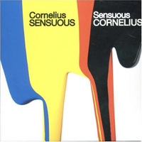 Cornelius - Sensuous