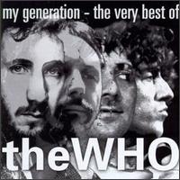 Who - My Generation: The Very Best Of The Who