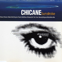 Chicane - Sunstroke (Single)