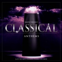 Various Artists [Classical] - Simply the Best Classical Anthems (CD 2)