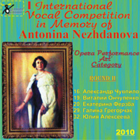 Various Artists [Classical] - 1 Int. Vocal Competition in Mem. A. Nezhdanova 'Opera Performancr Art', Round 2, CD 2