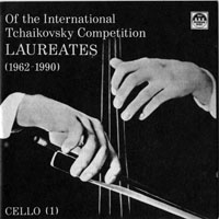Various Artists [Classical] - The International Tchaikovsky Competition Laureats, 1958-1990 (CD 5) Cello 1