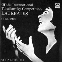Various Artists [Classical] - The International Tchaikovsky Competition Laureats, 1958-1990 (CD 7) Vocalists 1