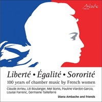 Various Artists [Classical] - Ambache Ensemble - Liberte, Egalite, Sororite - 2015