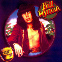 Bill Wyman - Monkey Grip
