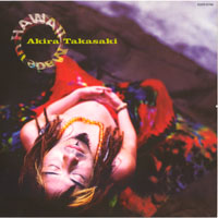 Akira Takasaki - Made In Hawaii
