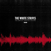 White Stripes - The Complete John Peel Sessions (Vol. 1: Maida Vale - July 25th, 2001)