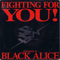 Black Alice (AUS) - Fighting for You! (7'' Single)
