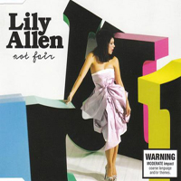 Lily Allen - Not Fair (Single)