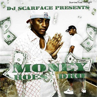 Scarface - Money, Hoes & Dro