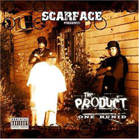 Scarface - The Product - One Hunid