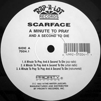 Scarface - A Minute To Pray And A Second To Die (12'' Single)