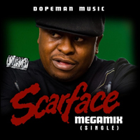 Scarface - Dopeman Music Megamix (Single)