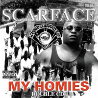 Scarface - My Homies (screwed & chopped) [CD 1]