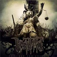 Resistance (BEL) - To Judge And Enslave