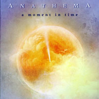 Anathema - A Moment in Time