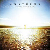 Anathema - We're Here Because We're Here (Limited Edition)