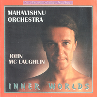 Mahavishnu Orchestra - Inner Worlds