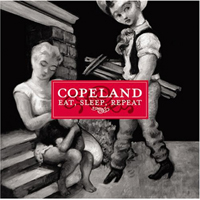 Copeland - Eat, Sleep, Repeat (CD 1)