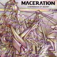 Maceration - A Serenade Of Agony