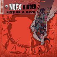 NoFX - Ribbed - Live in a Dive