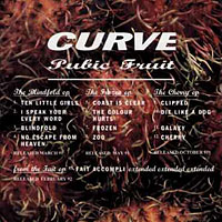 Curve - Pubic Fruit