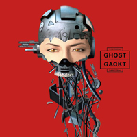 GACKT - Ghost (Single)