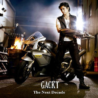 GACKT - The Next Decade (Single)