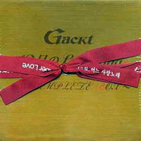 GACKT - 12 Gatsu no Love Song - Complete Box