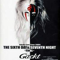 GACKT - The Sixth Day & Seventh Night - Final (CD 1)
