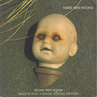 Nurse With Wound - Second Pirate Session - Rock'N Roll Station Special Edition (CD 1)