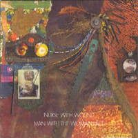 Nurse With Wound - Man With The Woman Face