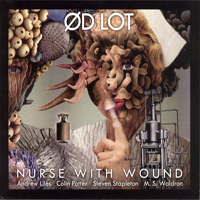 Nurse With Wound - Od Lot
