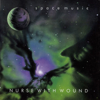 Nurse With Wound - Space Music