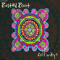 Rusted Root - Evil Ways (Single)