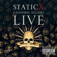 Static-X - Cannibal Killers (Live)