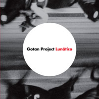 Gotan Project - Lunatico (LP 1)