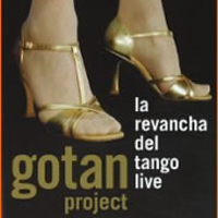 Gotan Project - La Revancha Del Tango (Live)
