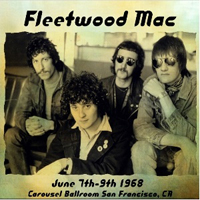 Fleetwood Mac - Carousel Balroom San Francisco 1968.06.7-9 (CD 1)