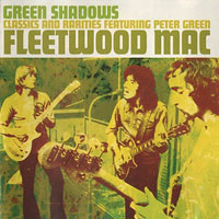 Fleetwood Mac - Green Shadows