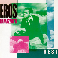 Eros Ramazzotti - Best Of