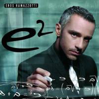 Eros Ramazzotti - E2 (Special Edition - Spanish Version: CD 2)
