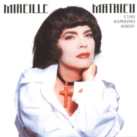 Mireille Mathieu - Ciao Bambino Sorry (CD 2)