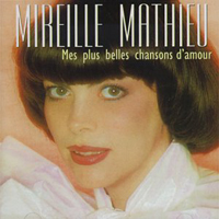 Mireille Mathieu - Mes Plus Belles Chansons D'amour