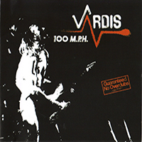 Vardis - 100 M.P.H (2009 Remaster)