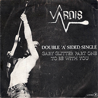 Vardis - Gary Glitter Part One (Single)
