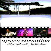 Green Carnation - Alive And Well? Who Am I? (Live In Krakow, Bonus Audio)