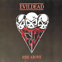 Evildead (USA) - Rise Above